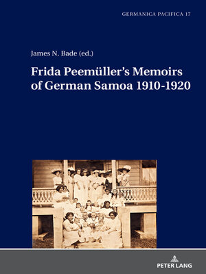 cover image of Frida Peemueller's Memoirs of German Samoa 1910-1920
